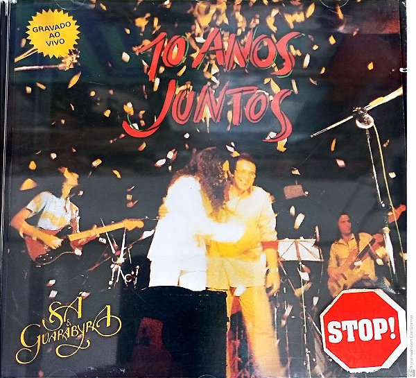 Cd Sá e Guarabira - 10 Naos Juntos Interprete Sá e Guarabira (1989) [usado]