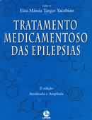 Livro Tratamento Medicamentoso das Epilepsias Autor Yacubian (ed.), Elza Márcia Targas (2004) [usado]