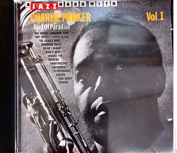 Cd Charlie Parker Vol.1 - Bird Of Paradise Interprete Charlie Parker (1991) [usado]