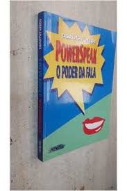 Livro Powerspeak o Poder da Fala Autor Leeds, Dorothy (1997) [usado]