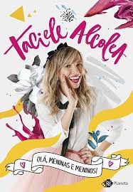 Livro Olá, Meninas e Meninos! Autor Alcolea, Taciele (2016) [seminovo]