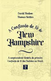 Livro Confissão de Fé de New Hampshire Autor Bledsoe, David (2022) [seminovo]