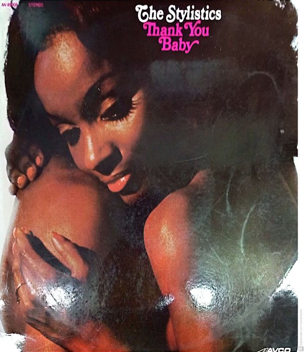 Disco de Vinil The Stylistics - Thank You Baby Interprete The Stylistics (1975) [usado]
