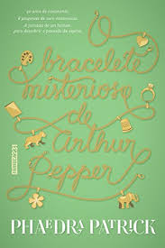 Livro Bracelete Misterioso de Arhur Pepper, o Autor Patrick, Phaedra (2017) [usado]