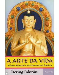 Livro Arte da Vida, a Autor Paldrön, Tsering (2001) [usado]