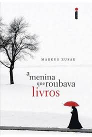Livro Menina que Roubava Livros, a Autor Zusak, Markus (2007) [seminovo]