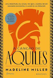 Livro a Canção de Aquiles Autor Miller, Madeline (2021) [seminovo]