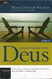 Livro Conversando com Deus- Livro 1 Autor Walsch, Neale Donald (2010) [usado]