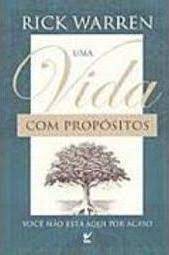 Livro Uma Vida com Propósitos Autor Warren, Rick (2003) [usado]