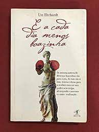 Livro e a Cada Dia Menos Boazinha Autor Ehrhardt, Ute (1998) [usado]