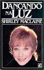 Livro Dançando na Luz Autor Maclaine, Shirley (1987) [usado]