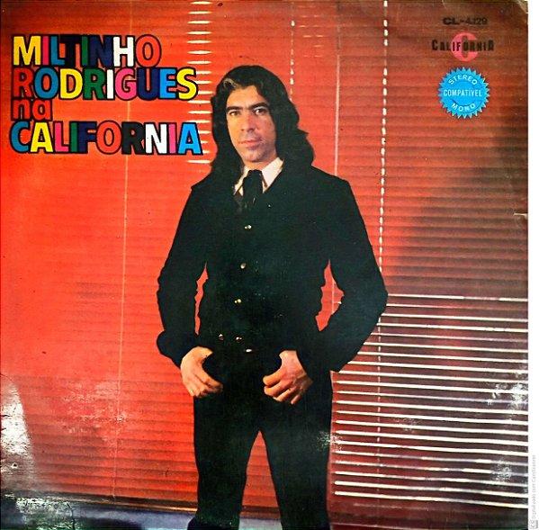 Disco de Vinil Miltinho Rodrigues na California Interprete Miltinho Rodrigues (1973) [usado]