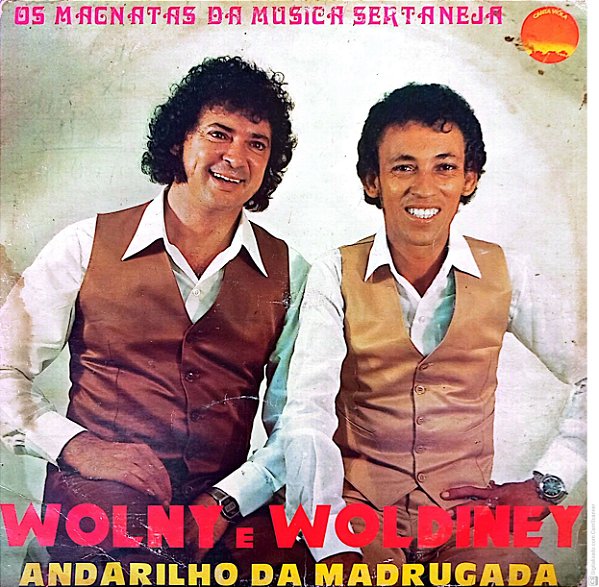 Disco de Vinil Woldy We Woldiney - Andarilho da Madrugada Interprete Wolady e Woldyney (1981) [usado]
