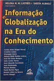Livro Informação e Globalização na Era do Conhecimento Autor Lastres, Helena M. (1999) [usado]