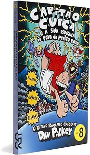 Livro Capitão Cueca e a Sina Ridícula do Povo do Penico Roxo - Vol. 8 Autor Pilkey, Dav (2010) [usado]