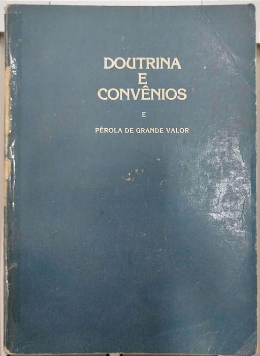 Livro Doutrina e Convênios e Pérola de Grande Valor Autor Smith, Joseph [usado]