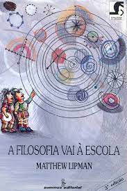 Livro a Filosofia Vai a Escola Autor Lipman, Matthew (1990) [usado]