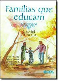 Livro Famílias que Educam Autor Chalita, Gabriel (2014) [seminovo]