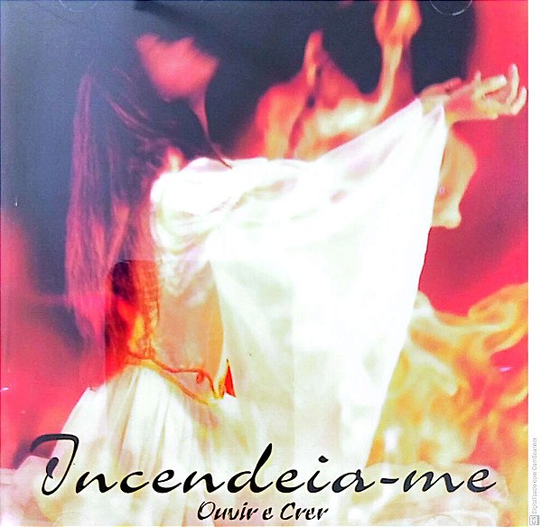 Cd Incendei - Me Ouvir e Crer Interprete Ministerio Ouvir e Crer [usado]