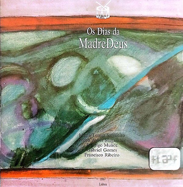 Cd os Dias da Madre Deus Interprete Teresa Salgado /pedro Ayries e Outros (1988) [usado]