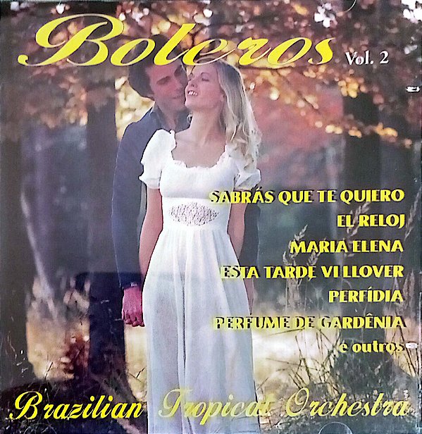 Cd Boleros Vol.2 Interprete Brazilian Tropical Orchestra (1993) [usado]