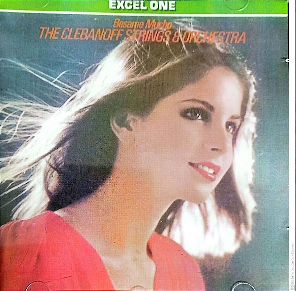 Cd Besame Mucho Interprete Clebanoff Strings Orchestra (2000) [usado]
