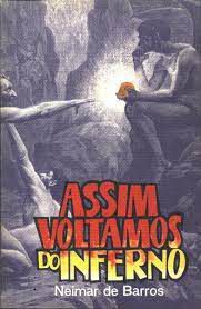 Livro Assim Voltamos do Inferno ou Teologia do Pecado Autor Barros, Neimar de (1976) [usado]