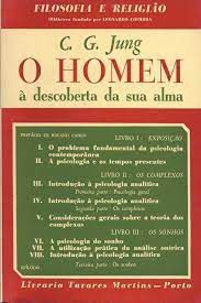 Livro o Homem À Descoberta da sua Alma : Estrutura e Funcionamento do Inconsciente Autor Jung, C. G. (1975) [usado]