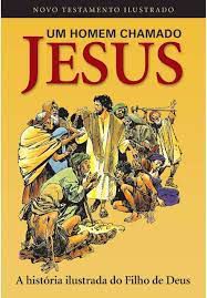 Livro um Homem Chamado Jesus: a História Ilustrada do Filho de Deus Autor Tolni, Peter (2007) [usado]