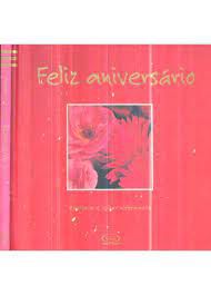 Livro Feliz Aniversário Autor Kristiane e Volker Wybranietz (2004) [usado]