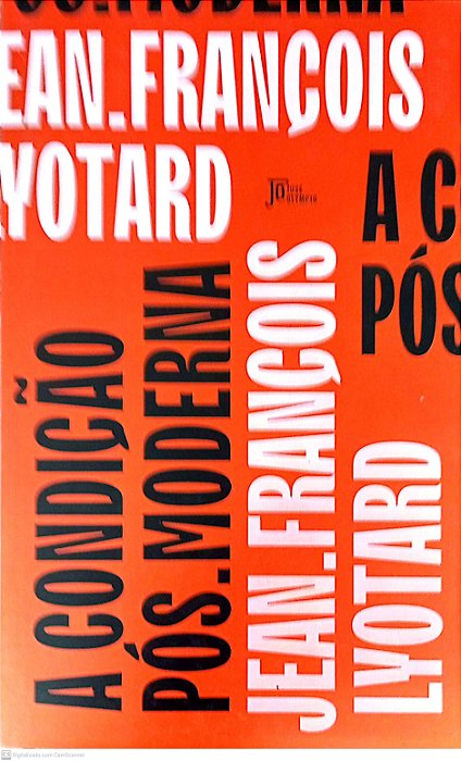 Livro a Condição Pós - Moderna Autor Lyotard, Jean-françois (2021) [usado]