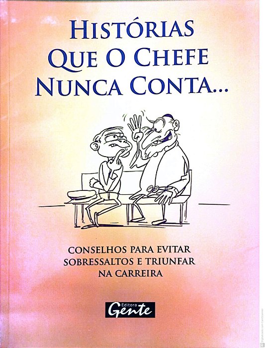 Livro Histórias que o Chefe Nunca Conta Autor Mateo, Juan (2009) [usado]