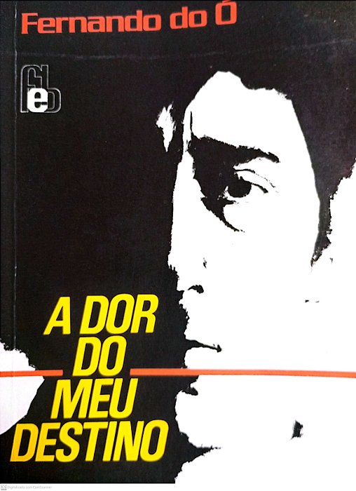 Livro a Dor do Meu Destino Autor Ó , Fernando do [usado]