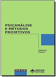 Livro Psicanálise e Métodos Projetivos Autor Chabert, Catherine (2004) [usado]