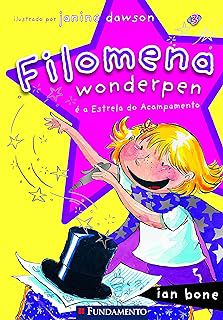 Livro Filomena Wonderpen é a Estrela do Acampamento Autor Bone, Ian (2009) [usado]