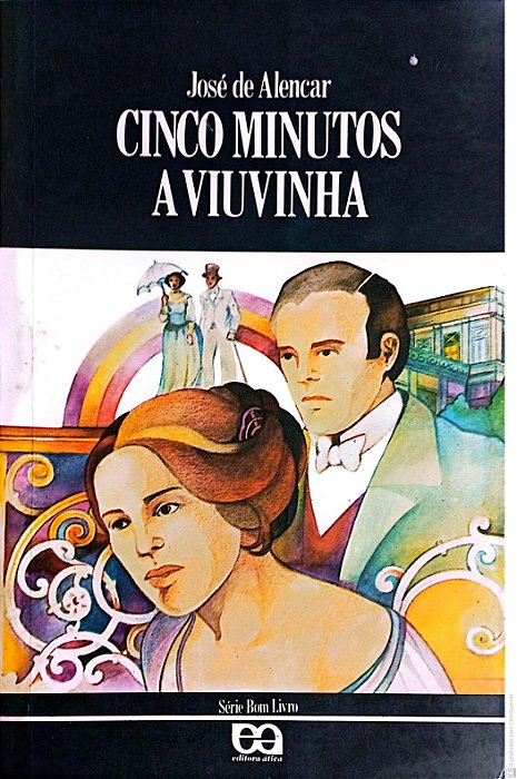 Livro Cinco Minutos - a Viuvinha Autor Alencar, José de (1994) [usado]