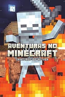 Livro Aventuras no Minicraft - Criaturas do Nether Autor Morgan, Winter (2016) [usado]