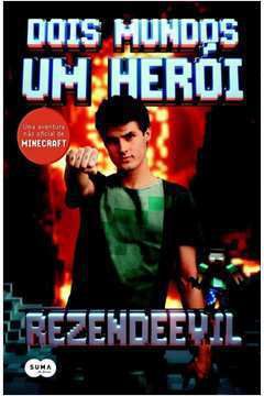Livro Dois Mundos um Heroi Autor Rezendeevil (2015) [usado]