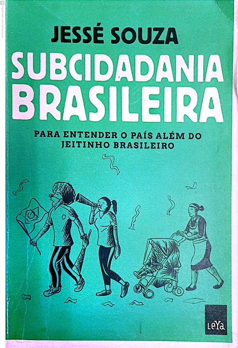 Livro Subcidadania Brasileira Autor Souza, Jessé (2018) [usado]