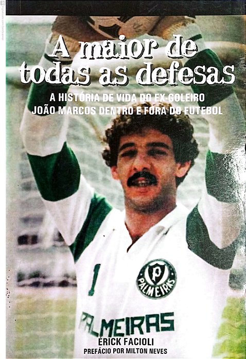 Livro a Maior de Todas as Defesas Autor Facioli, Eric (2016) [usado]