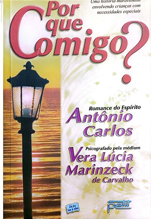 Livro por que Comigo? Autor Carvaalho, Vera Lúcia Marinzeck (2006) [usado]