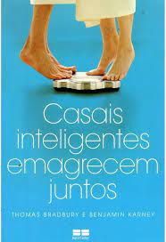 Livro Casais Inteligentes Emagrecem Juntos Autor Bradbury, Thomas (2014) [seminovo]