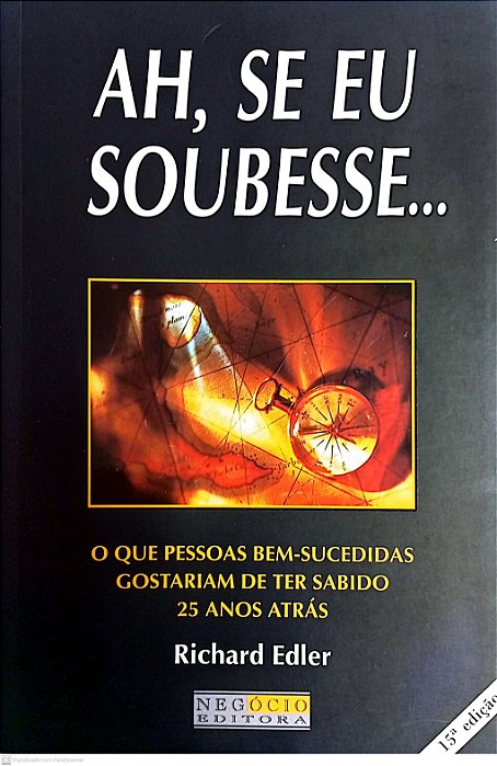Livro Ah, Se Eu Soubesse ... Autor Edler, Richard (1995) [usado]
