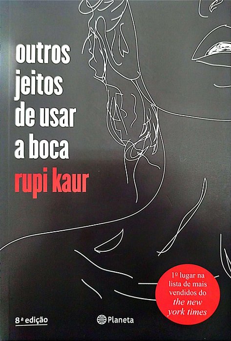 Livro Outros Jeitos de Usar a Boca Autor Kaur, Rupi (2017) [seminovo]