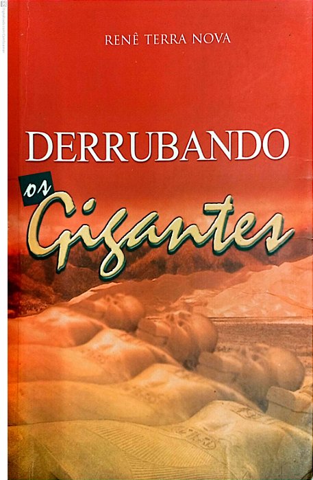 Livro Derrubando os Gigantes Autor Nova, Rene Terra (2000) [usado]