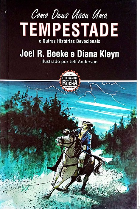Livro Como Deus Usou a Tempestade Autor Beeke, Joel R. (2015) [usado]