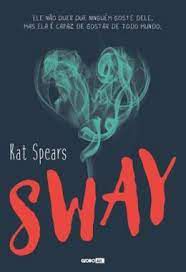 Livro Sway Autor Spears, Kate (2016) [usado]