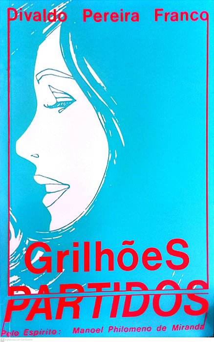 Livro Grilhões Partidos Autor Franco, Divaldo Pereira (1985) [usado]