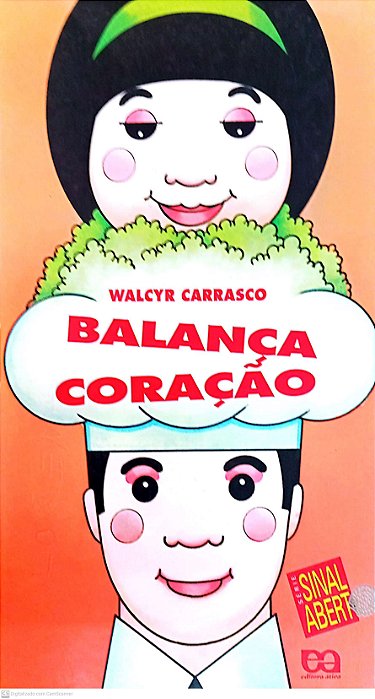 Livro Balança Coraçao Autor Carrasco, Walcyr (2006) [usado]