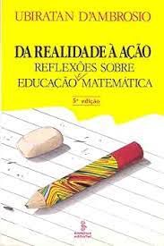 Livro da Realidade À Ação: Reflexões sobre Educação e Matemática Autor D''ambrosio, Ubiratan (1986) [usado]